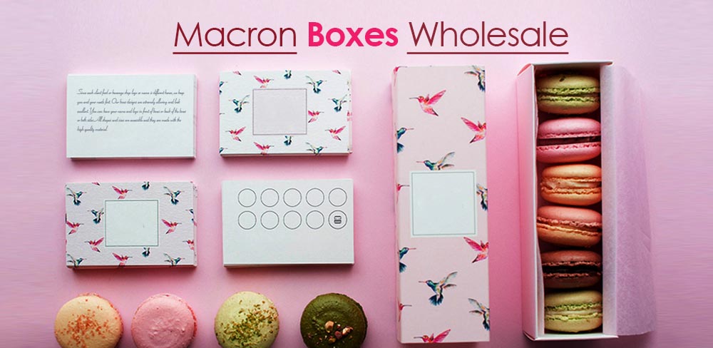 Macaron Boxes Wholesale: 6 beneficial strategies to enhance business's sale