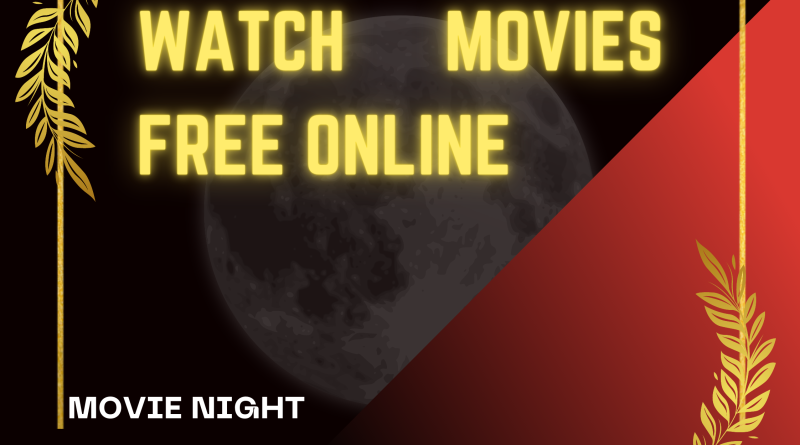 watch movies free online