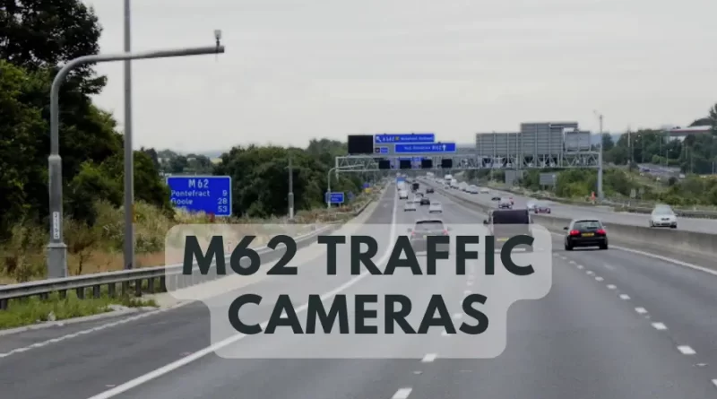 M62 traffic cameras