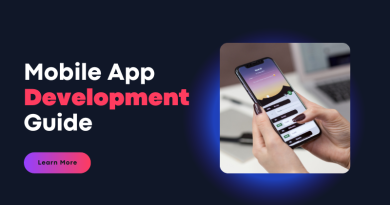 An Ultimate Guide To Mobile App Development