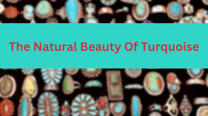 The Navajo Turquoise Jewelry's History