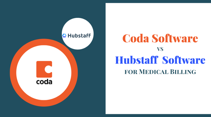 Coda Software Vs Hubstaff Software for Medical Billing