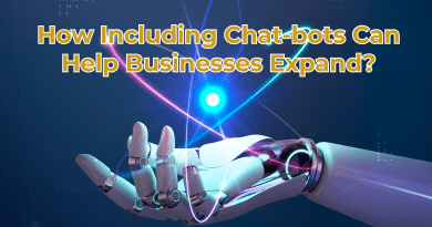 How Including Chat-bots Can Help Businesses Expand?