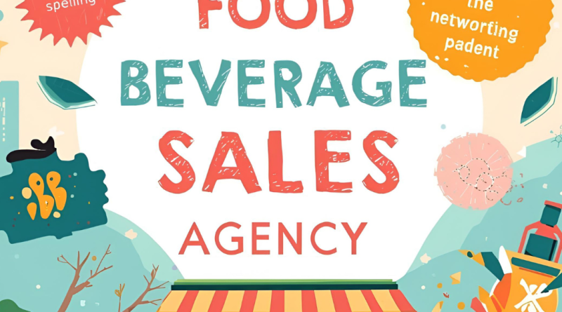 food beverage sales agency